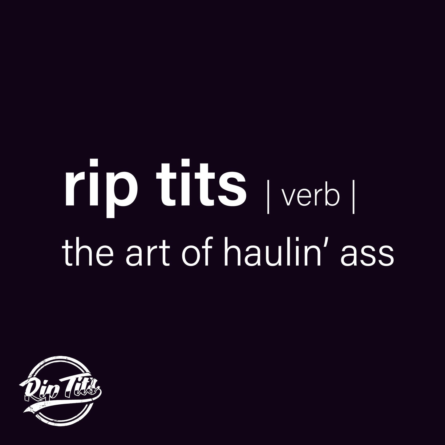 The Definition of Rip Tits Tee